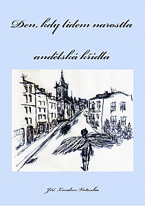 E-kniha Den, kdy lidem narostla andělská křídla