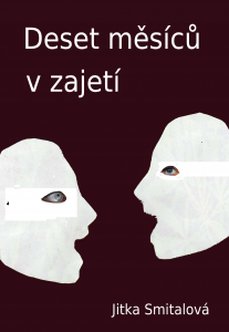 E-kniha Deset měsíců v zajetí