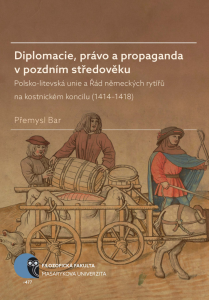 E-kniha Diplomacie, právo a propaganda v pozdním středověku