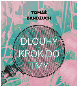 E-kniha Dlouhý krok do tmy