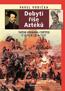 E-kniha Dobytí říše Aztéků