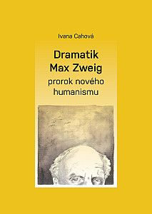 E-kniha Dramatik Max Zweig – prorok nového humanismu
