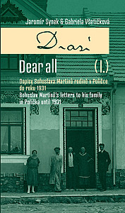 E-kniha Drazí I. Dopisy Bohuslava Martinů rodině v Poličce do roku 1931