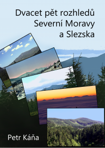 E-kniha Dvacet pět rozhledů Severní Moravy a Slezska