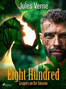 E-kniha Eight Hundred Leagues on the Amazon
