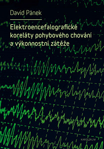 E-kniha Elektroencefalografické koreláty pohybového chování a výkonnostní zátěže