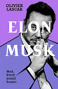 E-kniha Elon Musk: Muž, který nezná hranic