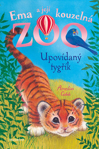 E-kniha Ema a její kouzelná zoo - Upovídaný tygřík