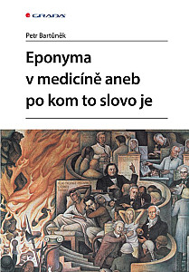 E-kniha Eponyma v medicíně aneb po kom to slovo je