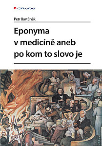 E-kniha Eponyma v medicíně aneb po kom to slovo je