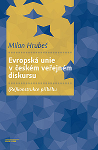 E-kniha Evropská unie v českém veřejném diskursu