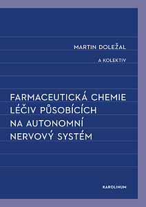 E-kniha Farmaceutická chemie léčiv působících na autonomní nervový systém