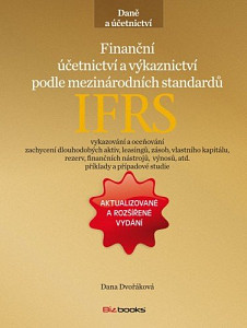 E-kniha Finanční účetnictví a výkaznictví podle mezinárodních standardů IFRS