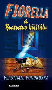 E-kniha Fiorella a Bratrstvo křišťálu