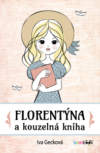 E-kniha Florentýna a kouzelná kniha