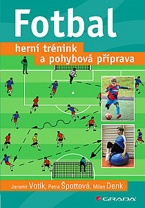E-kniha Fotbal – herní trénink a pohybová příprava