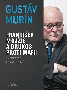 E-kniha František Mojžiš a Drukos proti mafii