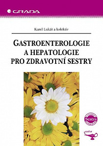 E-kniha Gastroenterologie a hepatologie pro zdravotní sestry