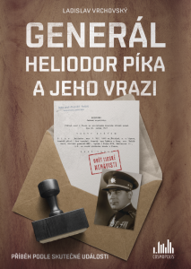 E-kniha Generál Heliodor Píka a jeho vrazi