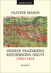 E-kniha Geneze pražského reformního hnutí, 1360–1419