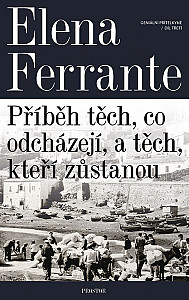 E-kniha Geniální přítelkyně: Příběh těch, co odcházejí, a těch, kteří zůstanou