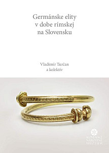 E-kniha Germánske elity v dobe rímskej na Slovensku