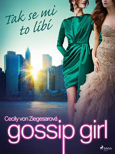 E-kniha Gossip Girl: Tak se mi to líbí (5. díl)