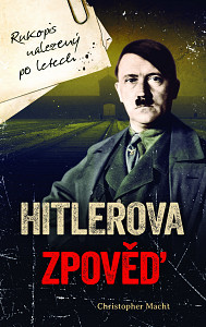 E-kniha Hitlerova zpověď - Rukopis nalezený po letech