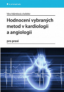 E-kniha Hodnocení vybraných metod v kardiologii a angiologii pro praxi