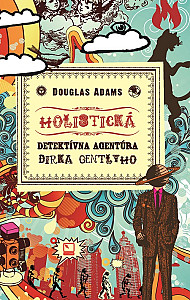 E-kniha Holistická detektívna agentúra Dirka Gentlyho