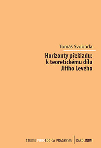 E-kniha Horizonty překladu: k teoretickému dílu Jiřího Levého