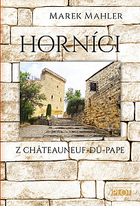 E-kniha Horníci z Châteauneuf-du-Pape