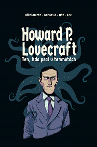 E-kniha Howard P. Lovecraft   Ten kdo psal v temnotách