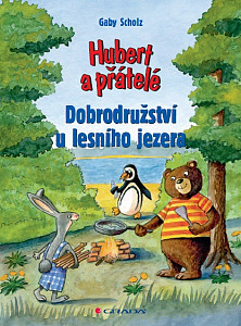 E-kniha Hubert a přátelé - Dobrodružství u lesního jezera