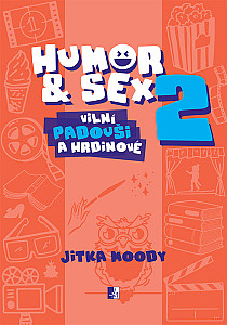 E-kniha Humor & Sex 2 Vilní padouši a hrdinové