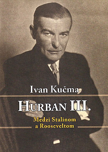 E-kniha Hurban III. Medzi Stalinom a Rooseveltom