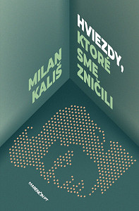 E-kniha Hviezdy, ktoré sme zničili