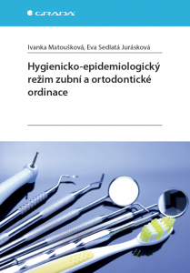 E-kniha Hygienicko-epidemiologický režim zubní a ortodontické ordinace