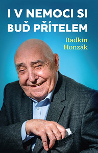 E-kniha I v nemoci si buď přítelem