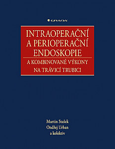 E-kniha Intraoperační a perioperační endoskopie a kombinované výkony na trávicí trubici