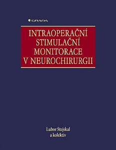 E-kniha Intraoperační stimulační monitorace v neurochirurgii