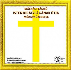 E-kniha Isten Királyságának útja – Médiumüzenetek