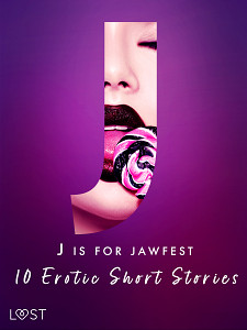 E-kniha J is for Jawfest - 10 Erotic Short Stories