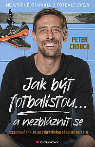 E-kniha Jak být fotbalistou... a nezbláznit se