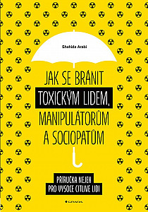 E-kniha Jak se bránit toxickým lidem, manipulátorům a sociopatům