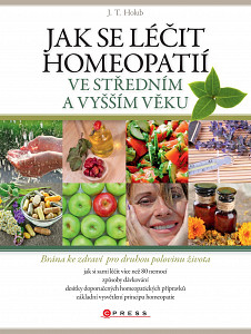 E-kniha Jak se léčit homeopatií ve středním a vyšším věku