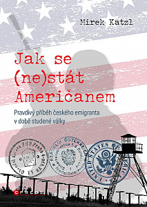 E-kniha Jak se (ne)stát Američanem