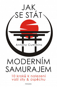 E-kniha Jak se stát moderním samurajem