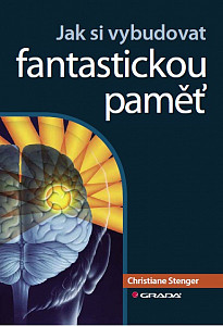 E-kniha Jak si vybudovat fantastickou paměť