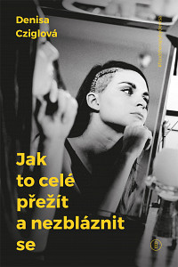 E-kniha Jak to celé přežít a nezbláznit se